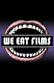 We Eat Films (2009) - Stream Online