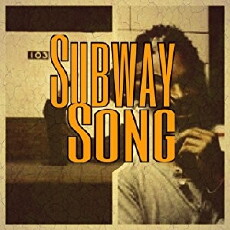 Subway Song (2012) - Stream Online