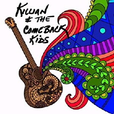Killian & The Comeback Kids (2018) - Stream Online