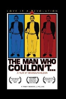The Man Who Couldn't (2005) - Stream Online