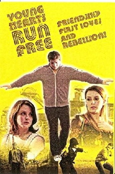 Young Hearts Run Free (2011) - Stream Online