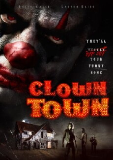 ClownTown (2016) - Stream Online