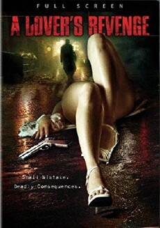 A Lover's Revenge (2005) - Stream Online