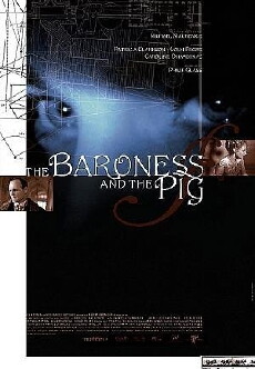 The Baroness and the Pig (2002) - Stream Online