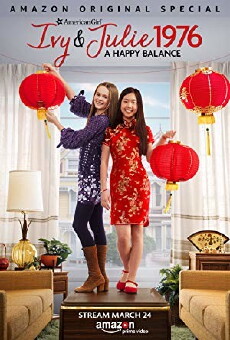 An American Girl Story: Ivy & Julie 1976 - A Happy Balance (2017) - Stream Online