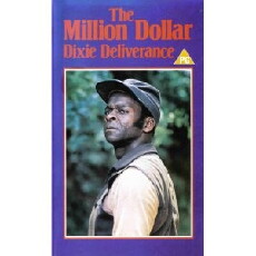 The Million Dollar Dixie Deliverance (1978) - Stream Online