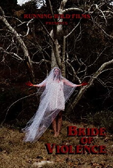 Bride of Violence (2018) - Stream Online