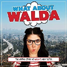 What About Walda (2018) - Stream Online