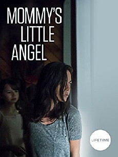 Mommy's Little Angel (2018) - Stream Online