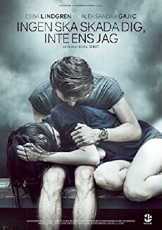 Ingen ska skada dig, inte ens jag (2017) - Stream Online