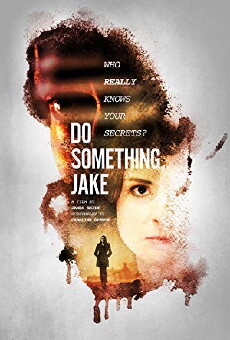 Do Something, Jake (2018) - Stream Online