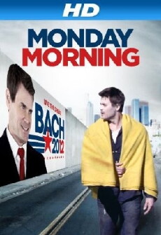Monday Morning (2012) - Stream Online