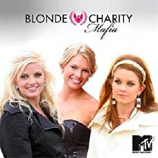 Blonde Charity Mafia (2009) - Stream Online