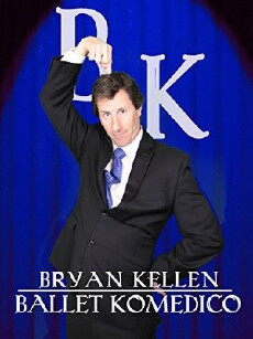 Bryan Kellen: Ballet Komedico (2014) - Stream Online