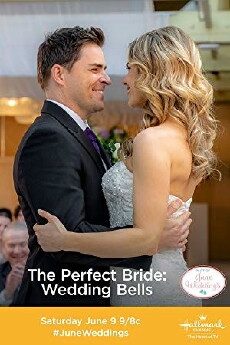 The Perfect Bride: Wedding Bells (2018) - Stream Online