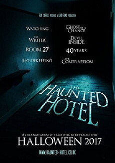 The Haunted Hotel (2017) - Stream Online