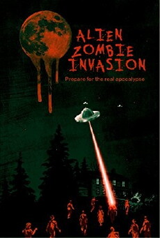 Alien Zombie Invasion (2011) - Stream Online