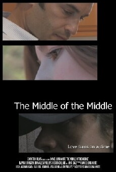 The Middle of the Middle (2010) - Stream Online