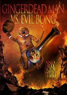 Gingerdead Man Vs. Evil Bong (2013) - Stream Online