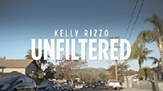 Unfiltered with Kelly Rizzo (2018) - Stream Online