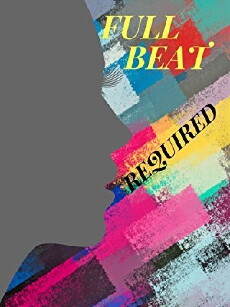 Full Beat Required (2018) - Stream Online
