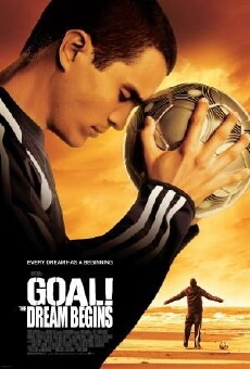 Goal! The Dream Begins (2005) - Stream Online