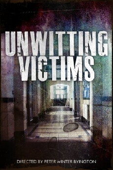 Unwitting Victims (2012) - Stream Online