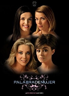 Palabra de mujer (2007) - Stream Online