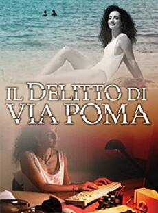 Il delitto di Via Poma (2011) - Stream Online