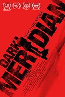 Dark Meridian (2017) - Stream Online