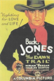 The Dawn Trail (1930) - Stream Online