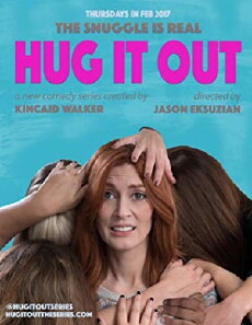 Hug It Out (2017) - Stream Online