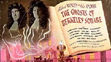 The Ghosts of Berkeley Square (1947) - Stream Online