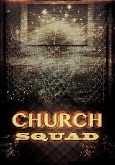 Church Squad (2018) - Stream Online
