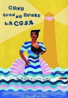 Como Quien No Quiere La Cosa (2013) - Stream Online
