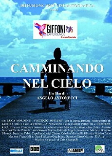 Camminando nel Cielo (2015) - Stream Online