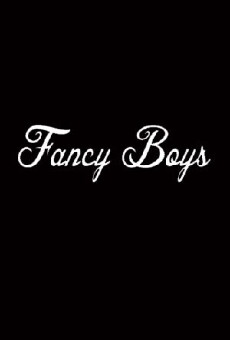 Fancy Boys (2016) - Stream Online