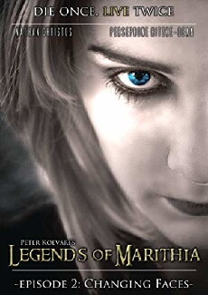 Legends of Marithia: Changing Faces (2017) - Stream Online