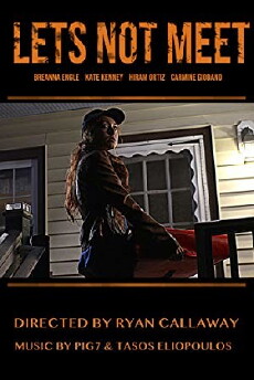 Let's Not Meet (2018) - Stream Online