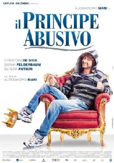 Il principe abusivo (2013) - Stream Online