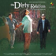 The Dirty Relation (2013) - Stream Online