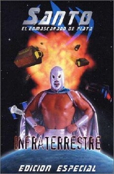 Santo: Infraterrestre (2001) - Stream Online