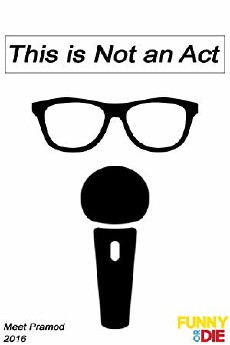 This is Not an Act (2018) - Stream Online