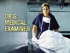Dr. G: Medical Examiner (2004) - Stream Online