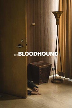 The Bloodhound (2018) - Stream Online