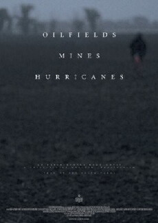 Oilfields Mines Hurricanes (2014) - Stream Online