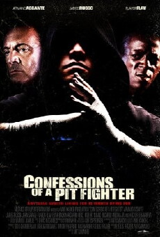 Confessions of a Pit Fighter (2005) - Stream Online