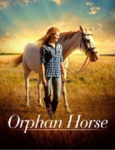Orphan Horse (2018) - Stream Online