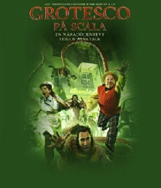 Grotesco: en näradödenrevy (2017) - Stream Online