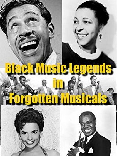 Black Music Legends in Forgotten Musicals (2018) - Stream Online